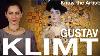 Know The Artist Gustav Klimt