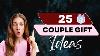 The Best Gifts For Couples On Their Anniversary Couple Gift Ideas Anniversary Gift Ideas